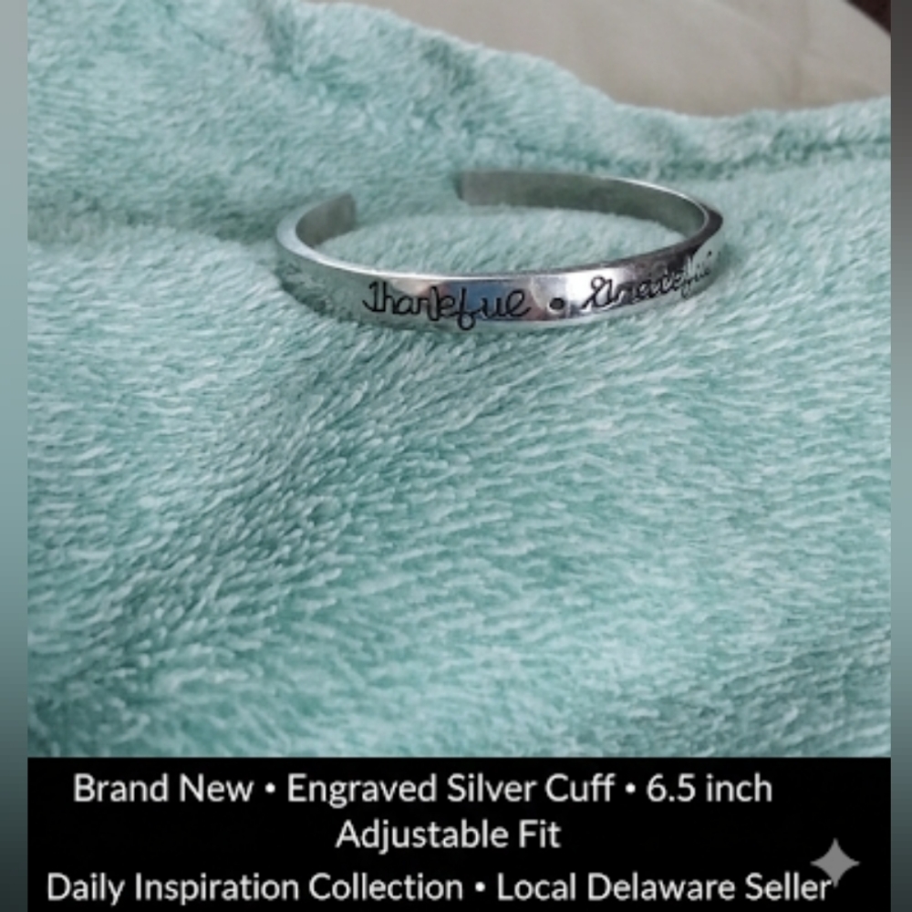 Engraved Silver Cuff Bracelet 'Thankful• Grateful• Blessed'